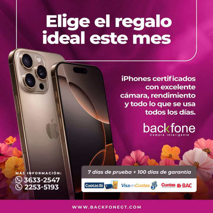 Elige el regalo ideal este mes: iPhones certificados con excelente cámara, rendimiento, 7 días de prueba y 100 días de garantía en Backfone Guatemala.